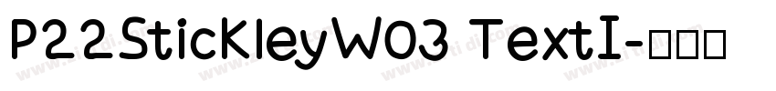 P22StickleyW03 TextI字体转换